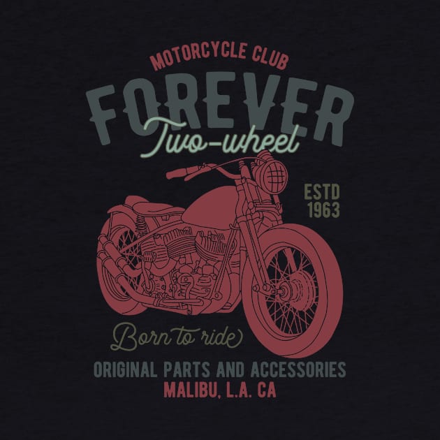 Forever Two Wheel Malibu Los Angels California by BrillianD